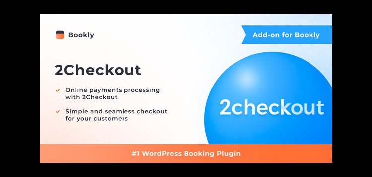 Item cover for download Bookly 2Checkout (Add-on)