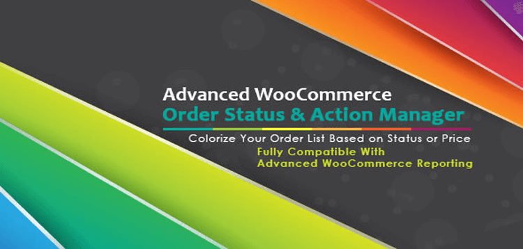 Item cover for download Advanced WooCommerce Order Status & Action Manager + Colorize filtering on Order List