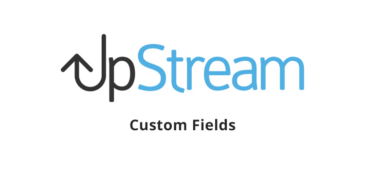 Item cover for download UpStream - Custom Fields Extension