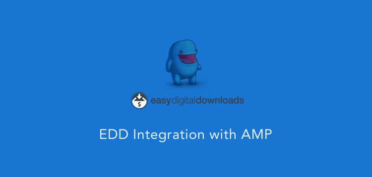 Item cover for download AMPforWP - EDD Integration with AMP