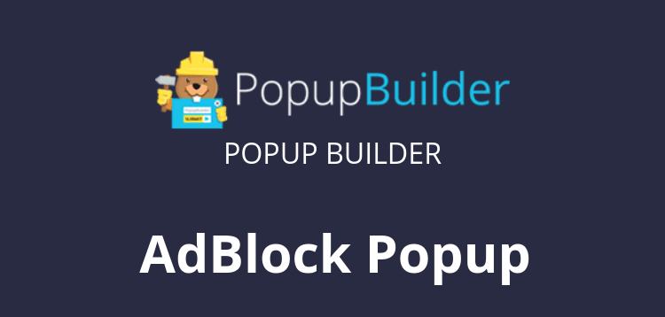 Item cover for download Popup Builder AdBlock